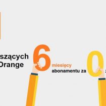 Orange – 6 miesięcy darmowego abonamentu za przeniesienie numeru