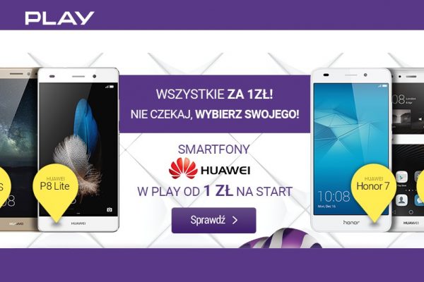 5 modeli Huawei za 1 zł w Play