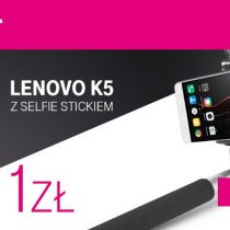 Lenovo K5 i selfie stick gratis w T-Mobile