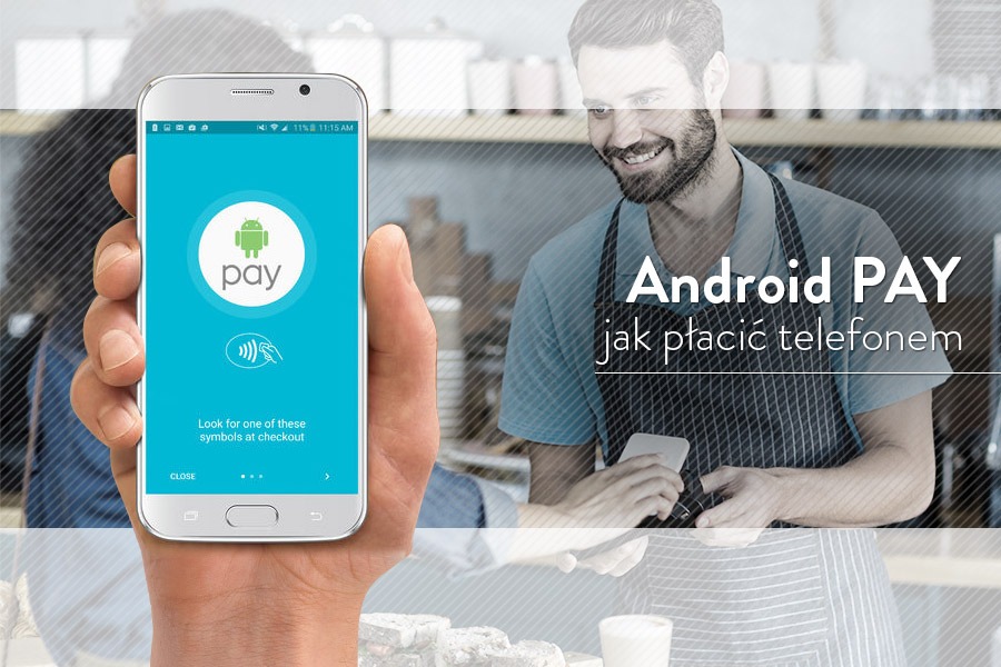Android Pay – jak płacić telefonem za zakupy?