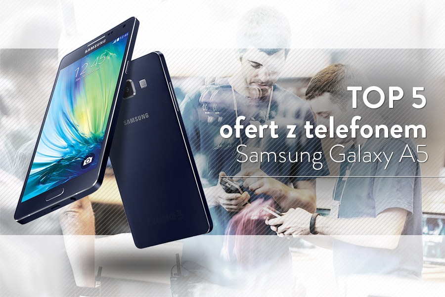 Samsung Galaxy A5 (2016) na abonament