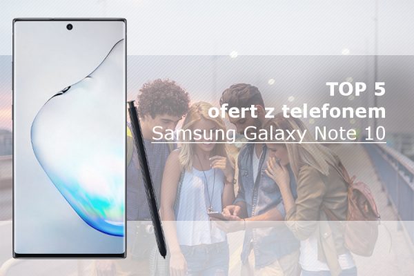 Samsung Galaxy Note 10 abonament