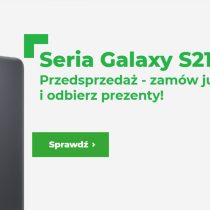 Samsung Galaxy S21+ ze smartwatchem w Plusie za 399 zł
