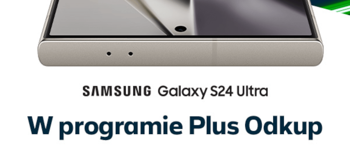 grafika firmy Plus przedstawiająca promocję Samsung Galaxy S24 w programie Plus Odkup