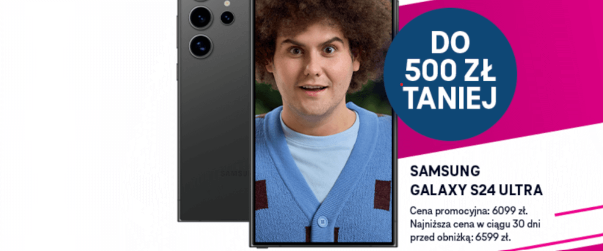 grafika firmy T-Mobile Polska przedstawiająca telefon Samsung Galaxy S24 Ultra z rabatem 500 zł