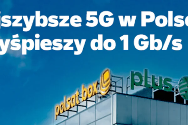 Plus 5G przyspiesza